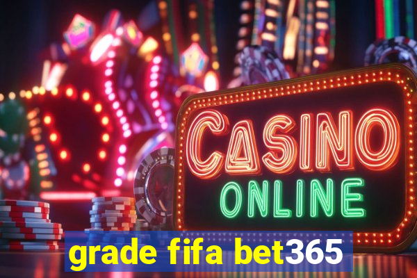 grade fifa bet365